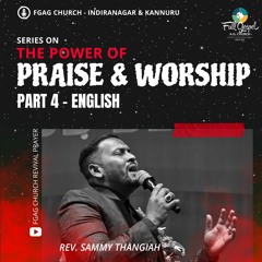 The Power of Praise and Worship - English_Part 4