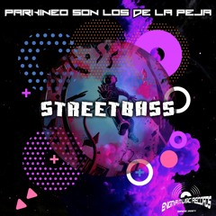 StreetBass - Parkineo Son Los De La Peja (Original Mix)
