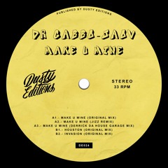 PREMIERE: Dr Gabbo & JAOV - Make U Mine [Dusty Editions]