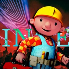 Bob The Builder Dnb