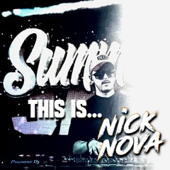 This is...Nick Nova (Summer 2024)