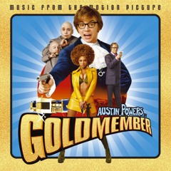 Daddy Wasn't There (From The Motion Picture: Austin Powers In Goldmember)