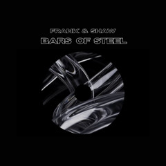 Bars of Steel (Original Mix)