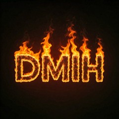 DMIH prod. Luka Burr