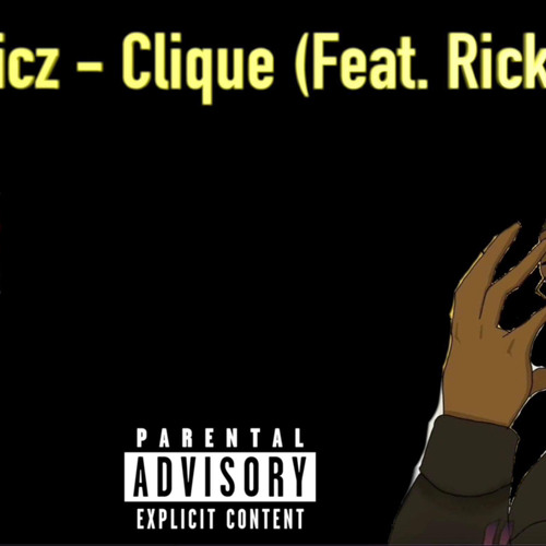 Clique ft(Ricky $taxxx)