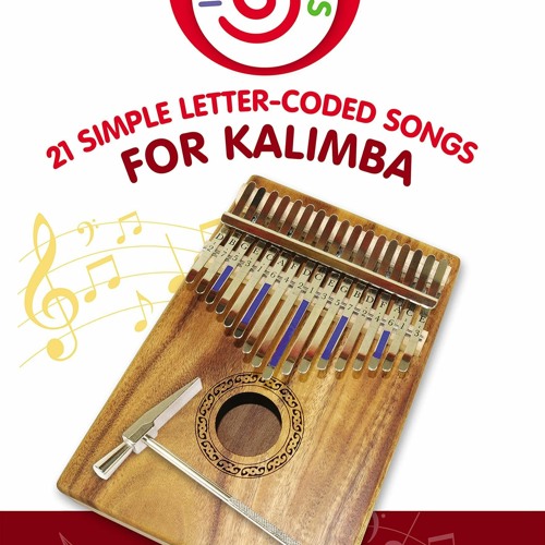 Stream PDF Download 21 Simple LetterCoded Songs for Kalimba Kalimba