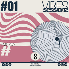 Emcroy - VibeSessions #01 (01/07/23)