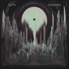 G-Pix - Dissimilar