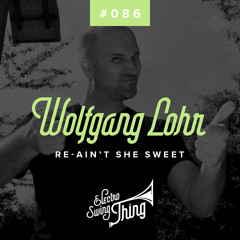 Wolfgang Lohr - Re-Ain't She Sweet (Club Mix)
