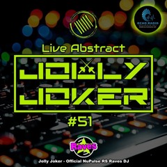 Jolly Joker Presents Live Abstract 51