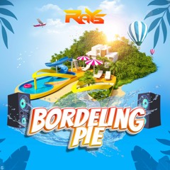 Dj Rays - BORDELING PIE - 2021""