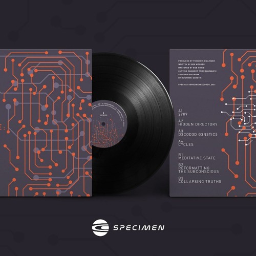 TL PREMIERE : Francois Dillinger - D3COD3D G3N3TICS [Specimen Records]