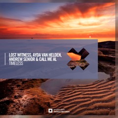 Lost Witness, Ayda van Helden, Andrew Senior & call me AL - Timeless