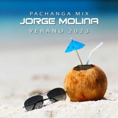 Jorge Molina (Pachanga Mix Verano 2023)