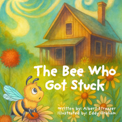 The Bee Who Got Stuck - Preview