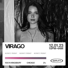 Virago @ PRYSM Nightclub Chicago (Serum 12/1)