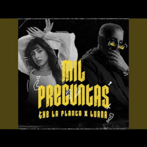 Mil Preguntas, The La Planta & Luana, Una vez más Desde la casa de la cumbia Cantándole al amor ¿Cóm