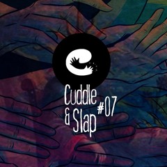 Cuddle & Slap #07 - Special night - March.2020