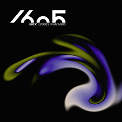 UMEK - Echoes In My Mind (Original Mix) PREVIEW