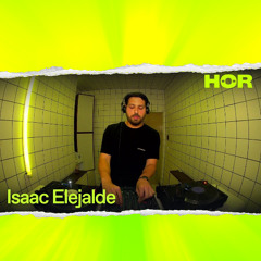 Isaac Elejalde @ HÖR (Berlin 🇩🇪) 20.08.25