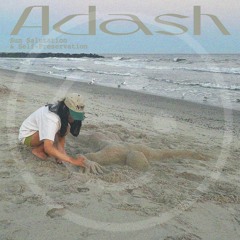 Adash - Sun Salutation & Self-Preservation Mix