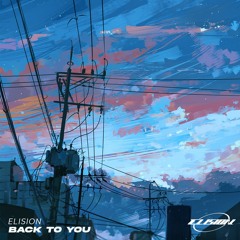 Elision - Back To You