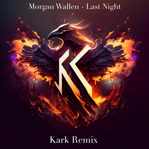 Stream Wallen Last Night (Kark Remix) by Kark Listen online