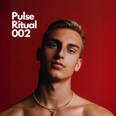 Pulse Ritual 002