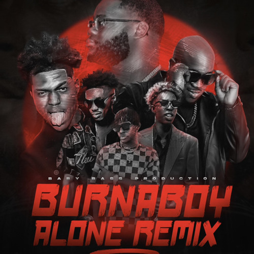 BABY BASS ALONE REMIX (burna boy)