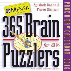 Get PDF 📥 Mensa 365 Brain Puzzlers Page-A-Day Calendar 2016 by  Mark Danna &  Fraser