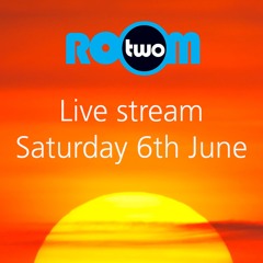 Room Two - Live Stream - 060620 - Part 1