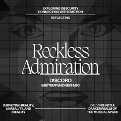 Reckless Admiration (DJ Set)