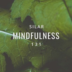 Mindfulness Episode 131