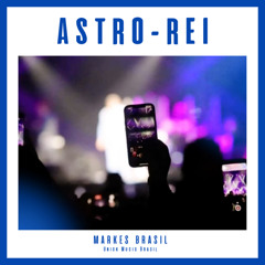 Astro-Rei (Acoustic)