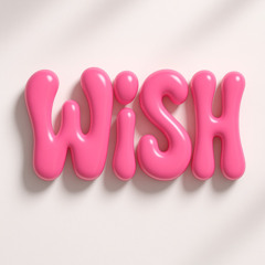 wish