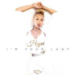 HEYVI - I' M YOUR LADY ( KIZOMBA - URBANKIZ )