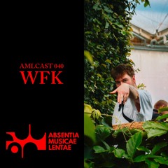 AMLcast 040 - wfk [Monoton] | Jena, Germany
