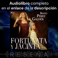 Audiolibro gratis 🎧 Fortunata y Jacinta