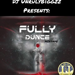 Dj UnrulyBiggzz- Fully Dunce ( June 2024 Dancehall Mix )