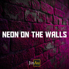 Neon On The Walls (Buy = Free Download)