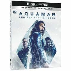 AQUAMAN AND THE LOST KINGDOM 4K (PETER CANAVESE) CELLULOID DREAMS (SCREEN SCENE) 3/14/24