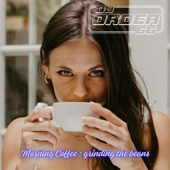 Morning Coffee: grinding the beans.