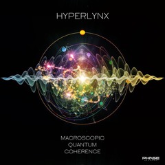 Hyperlynx - Macroscopic Quantum Coherence (Free Download)