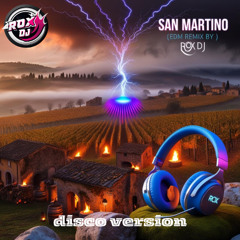 San Martino By Rox Dj  (Disco Version)