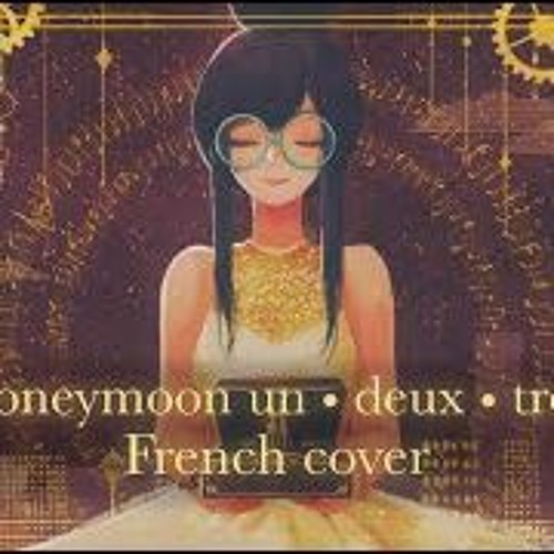 DATEKEN -  Honeymoon Un Deux Trois ver. T3VY (French Cover)