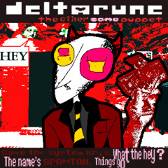 [Deltarune: The Other Same Puppet] Game the system kris, What the hey? The name's Spamton, Things go
