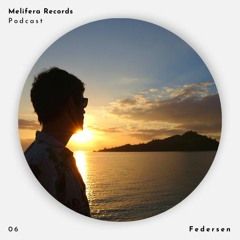 Melifera Podcast 06 | Federsen