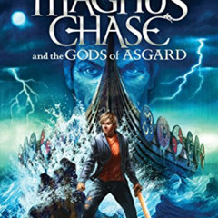 Get PDF 📝 Magnus Chase and the Gods of Asgard, Book 3: The Ship of the Dead by  Rick
