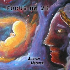 Focus On Me (Original Mix) [Side B]