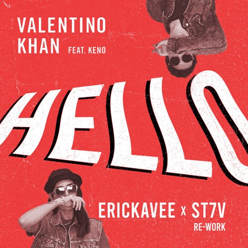 Valentino Khan - Hello [ErickaVee & ST7V Re-Work]